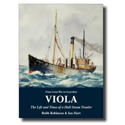 Picture of Viola - The Life and Times of a Hull Steam Trawler