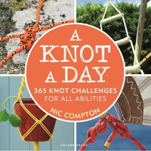 Picture of A Knot a Day: 365 Knot Challenges for All Abilities